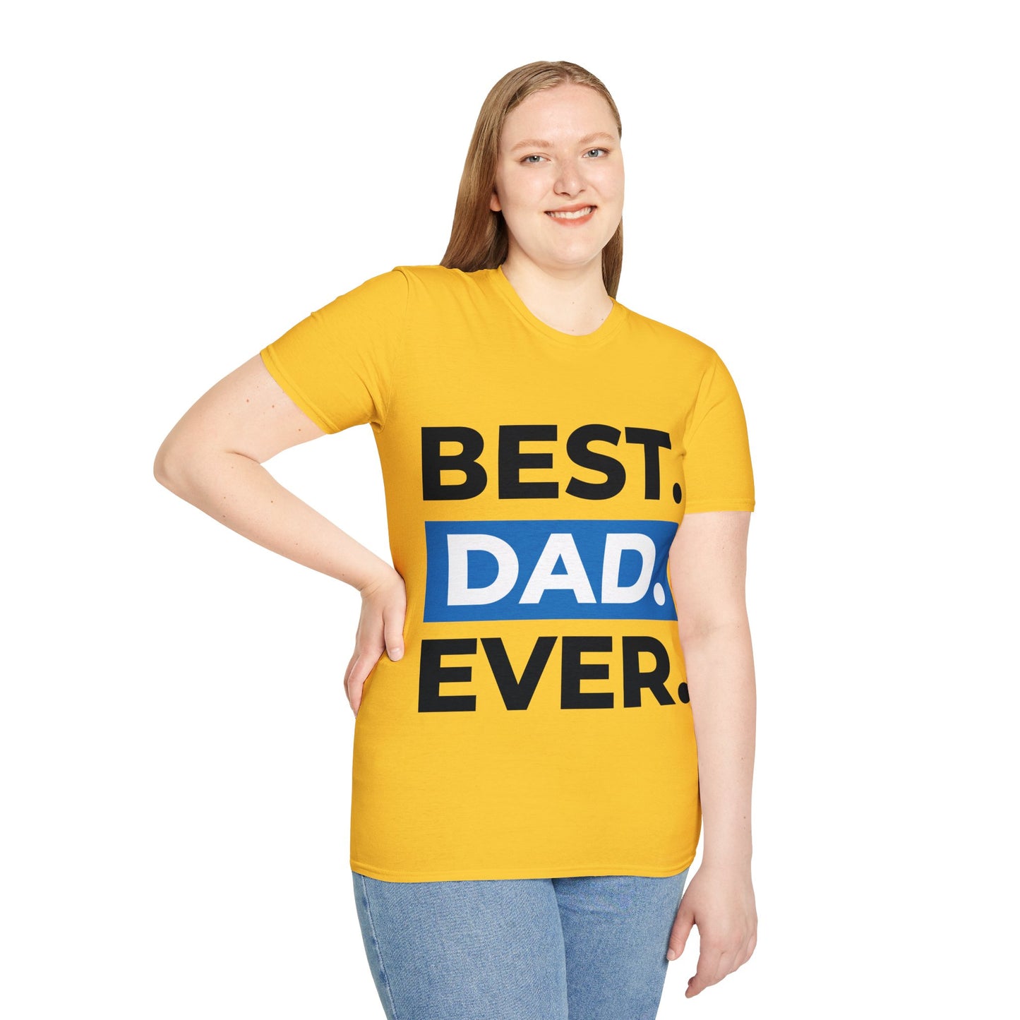 Best Dad Ever T-Shirt