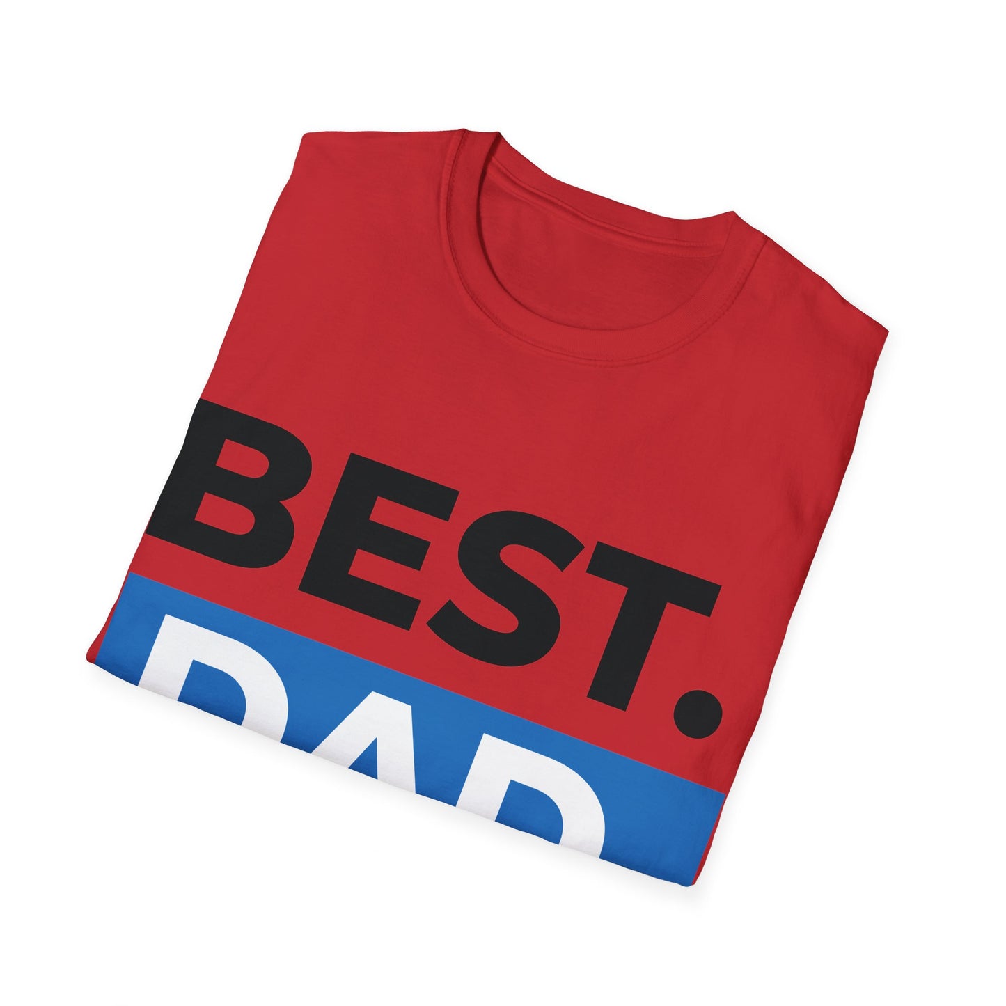 Best Dad Ever T-Shirt