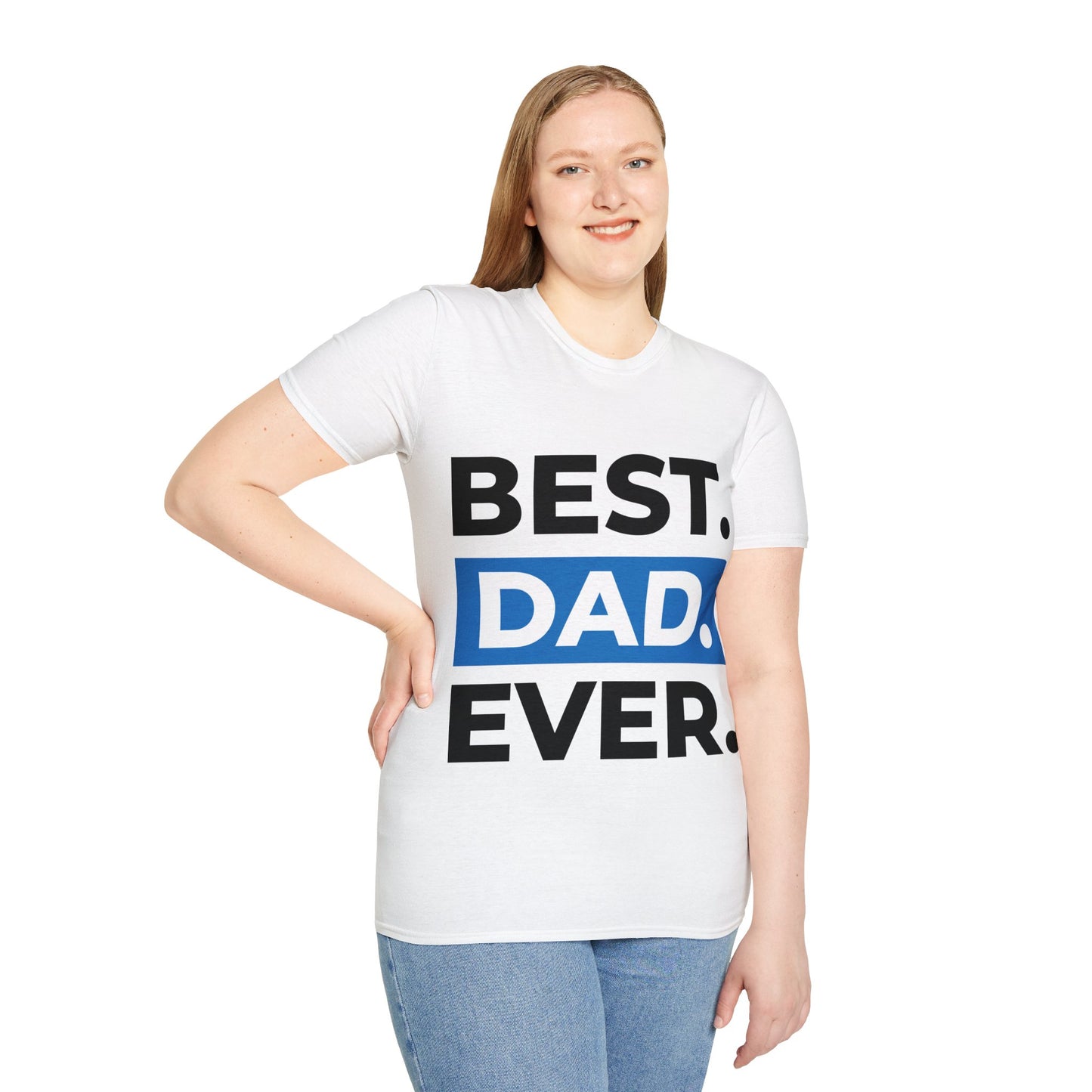 Best Dad Ever T-Shirt