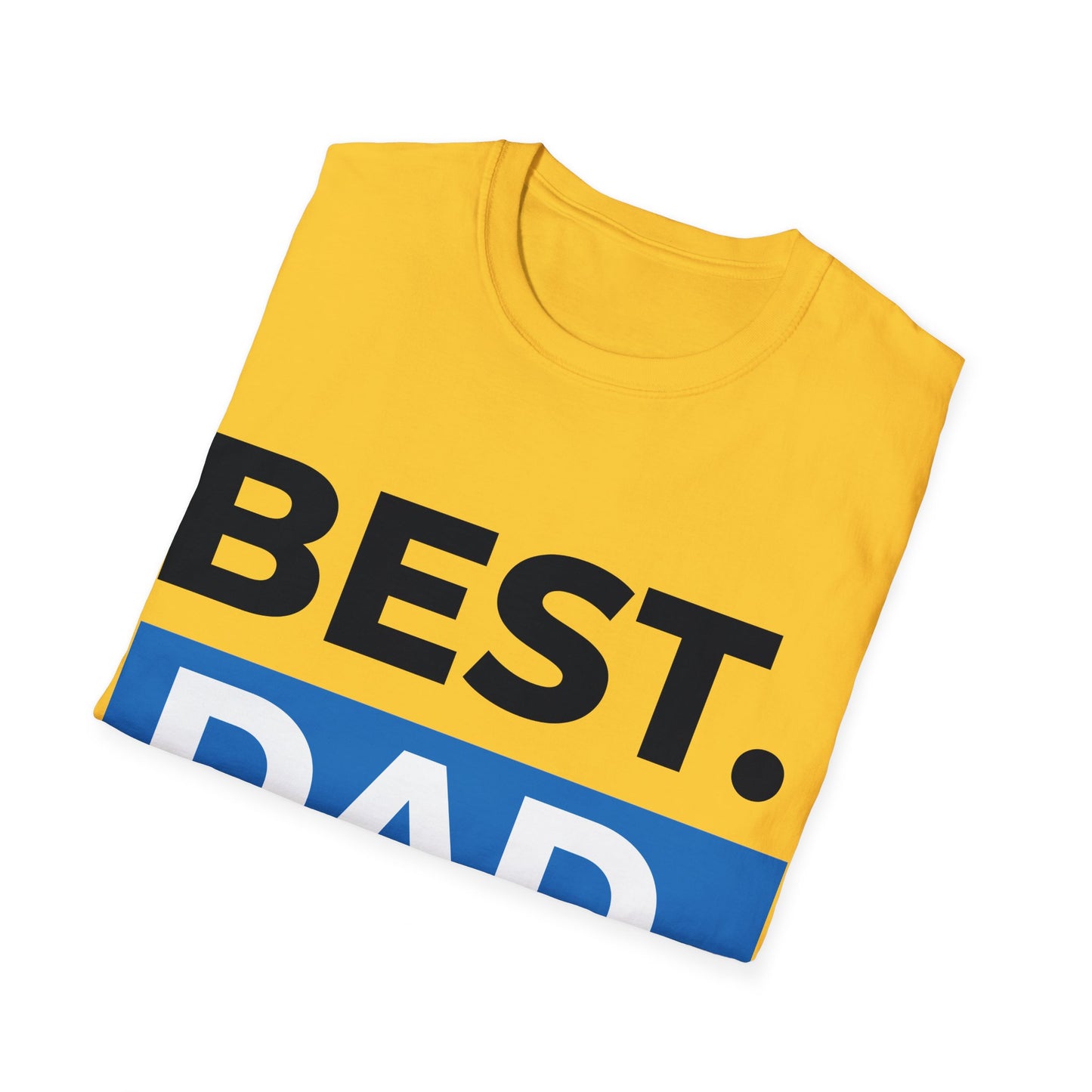 Best Dad Ever T-Shirt