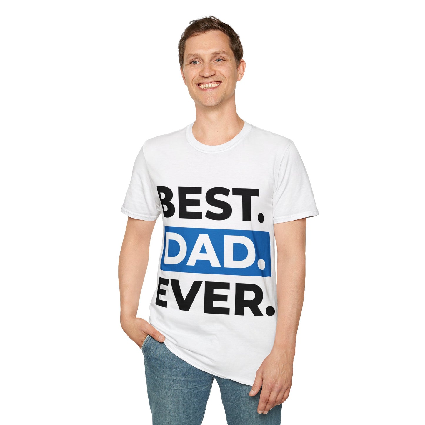 Best Dad Ever T-Shirt