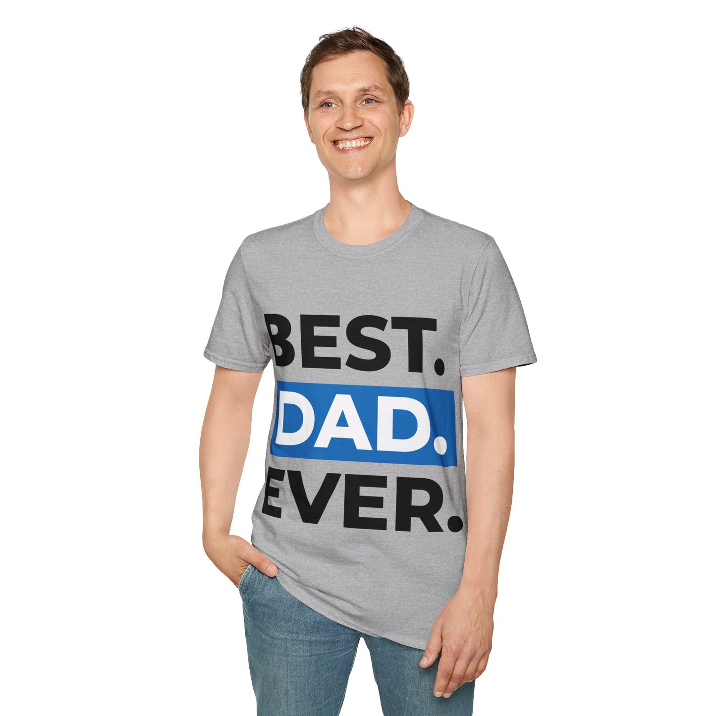 Best Dad Ever T-Shirt