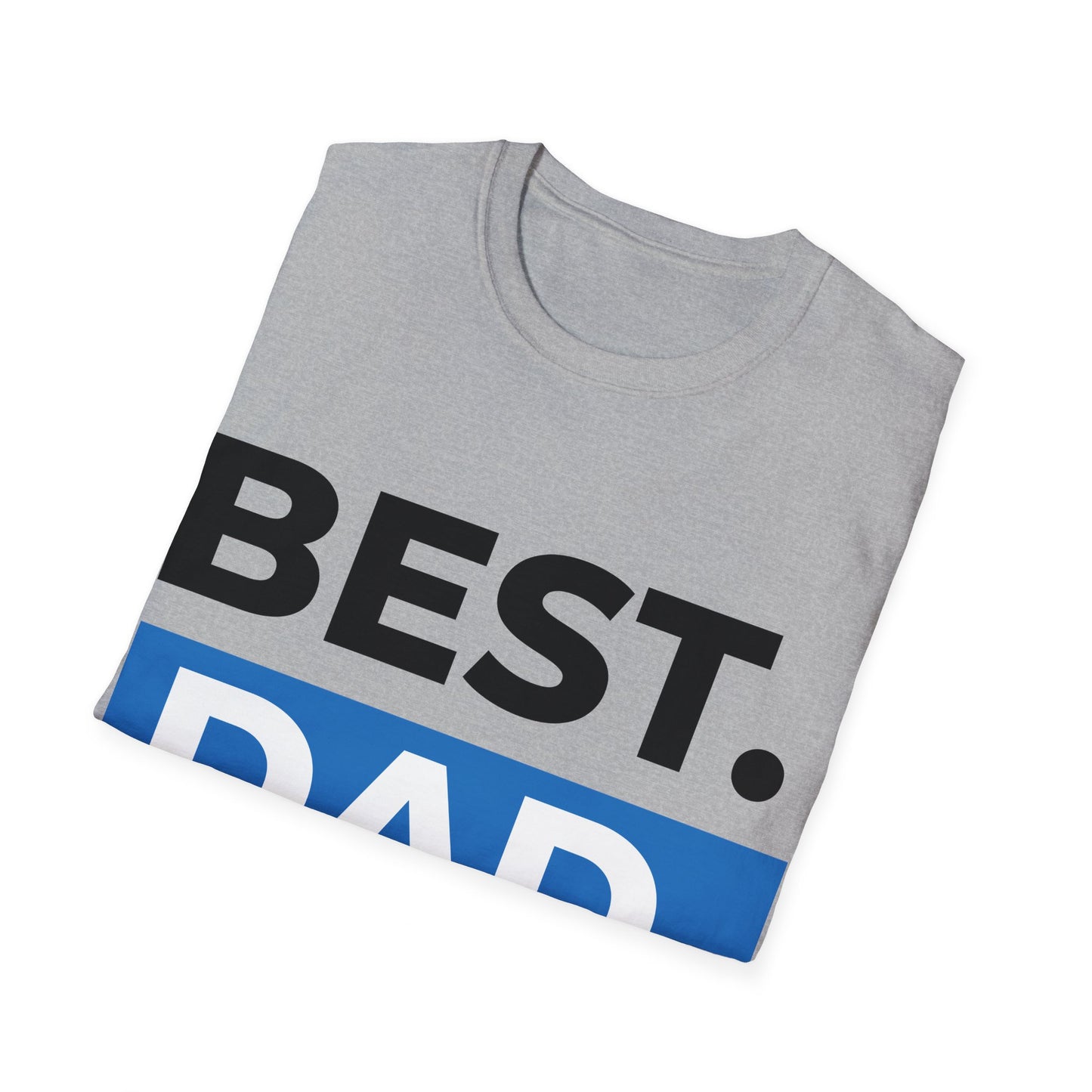 Best Dad Ever T-Shirt