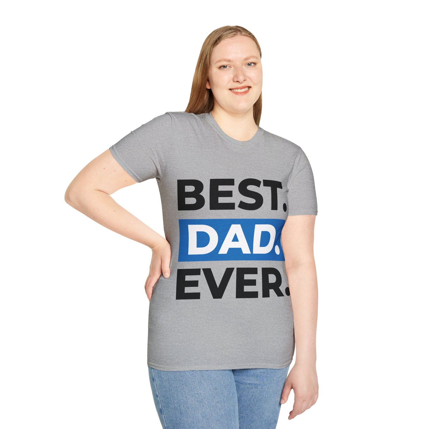 Best Dad Ever T-Shirt